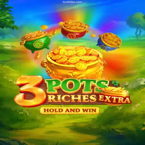 Exploring the Excitement of 3potsExtra and BX365.bet Casino