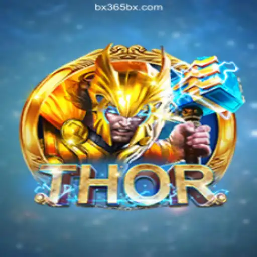 Discover the Excitement of THOR and Online Gaming at BX365.bet