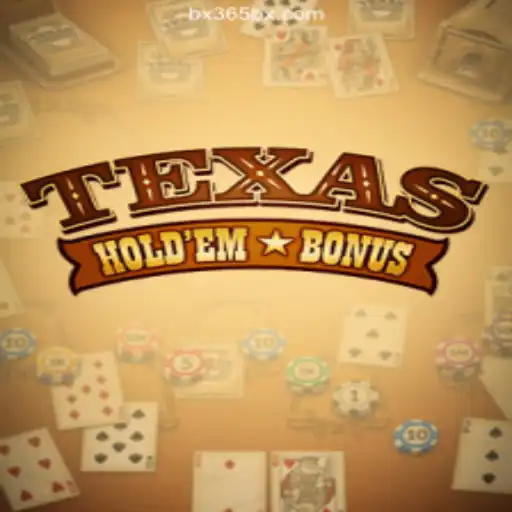 Discover the Thrill of Texas Hold'em Bonus at BX365.bet